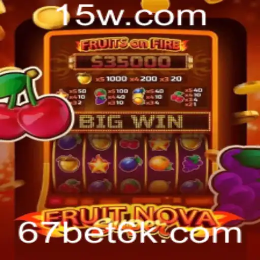 Explorando o Universo de FruitNovaSuper e a Tendência 67 Bet VIP